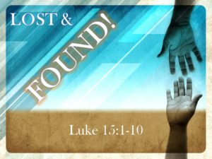 Lost and Found – Luke 15:1-10 - Galilee - Gorham, ME